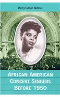 African American Concert Singers Before 1950