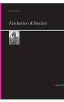 Aesthetics of Anxiety