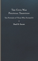 The Civil War Political Tradition