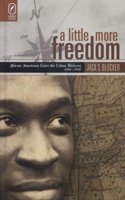 Little More Freedom