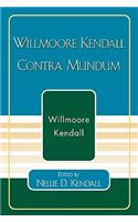Willmoore Kendall Contra Mundum