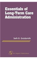 Essentials Long Term Care Administration