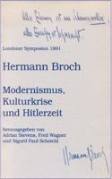 Hermann Broch. Modernismus, Kulturkrise und Hitlerzeit