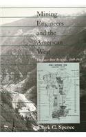 Mining Engineers and the American West