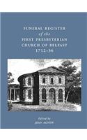 Funeral Register of the First Presbyterian Church of Belfast, 1712-36