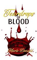 Teardrops of Blood