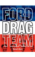 Ford Drag Team