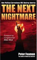 The Next Nightmare: How Political Correctness Will Destroy America