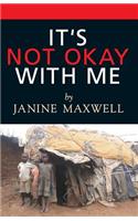 It's Not Okay With Me