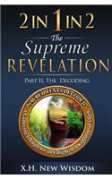 2 IN 1 IN 2 The Supreme Revelation