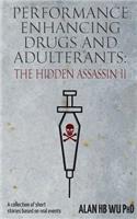 Performance Enhancing Drugs and Adulterants
