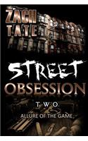 Street Obsession Two