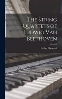 String Quartets of Ludwig Van Beethoven