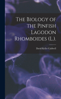 Biology of the Pinfish Lagodon Rhomboides (L.).