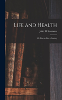 Life and Health