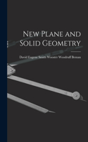 New Plane and Solid Geometry