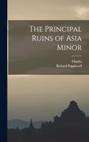 Principal Ruins of Asia Minor