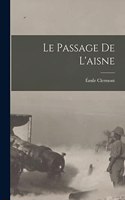 Le Passage De L'aisne