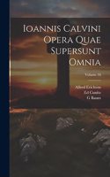 Ioannis Calvini Opera Quae Supersunt Omnia; Volume 16