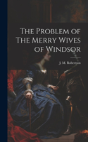 Problem of The Merry Wives of Windsor