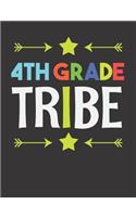 4th Grade Tribe: Fourth Grade Journal (Standard Size Wide Ruled Personalized Composition Notebook)
