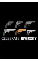 Celebrate Diversity: Shooting Log Book 100 pages (6x9) Record Target Shooting Data & Improve your Skills and Precision