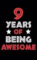 9 Years Of Being Awesome