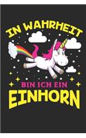 In Wahrheit bin ich ein Einhorn