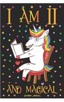 Unicorn Journal I am 11 and Magical