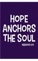 Hope Anchors the Soul - Hebrews 6