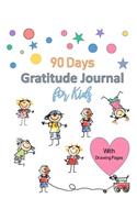 90 Days Gratitude Journal for Kids with Drawing Pages