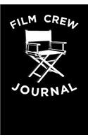 Film Crew Journal