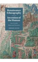 Renaissance Ethnography and the Invention of the Human