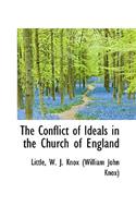 The Conflict of Ideals in the Church of England