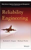Reliability Engineering: (Wiley Series in Systems Engineering and Management)