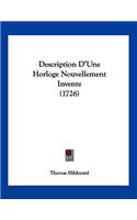 Description D'Une Horloge Nouvellement Invente (1726)