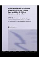 Trade Policy and Economic Integration in the Middle East and North Africa