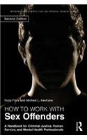 How to Work with Sex Offenders