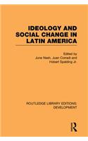 Ideology and Social Change in Latin America
