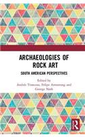 Archaeologies of Rock Art