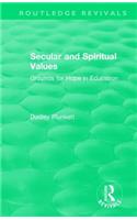 Secular and Spiritual Values