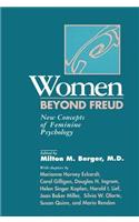 Women Beyond Freud: New Concepts Of Feminine Psychology