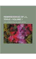 Reminiscences of J.L. Toole (Volume 1): (English)