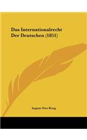 Internationalrecht Der Deutschen (1851)