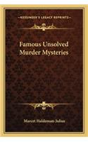 Famous Unsolved Murder Mysteries