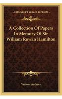 A Collection Of Papers In Memory Of Sir William Rowan Hamilton: (English)
