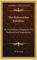 The Mahomedan Rebellion