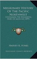 Missionary History Of The Pacific Northwest