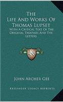 The Life and Works of Thomas Lupset