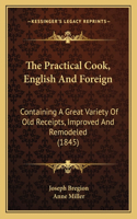The Practical Cook, English And Foreign